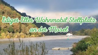 Ediger Eller Wohnmobil Stellplatz an der Mosel [upl. by Anasxor]