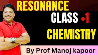 RESONANCE CLASS 1 CHEMISTRY BY PROF MANOJ KAPOOR [upl. by Aznola]