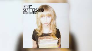 Polly Scattergood  Please Dont Touch The Golden Filter Remix Edit Official Audio [upl. by Micro676]