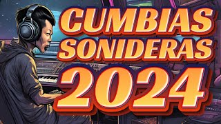 ✅2024 Cumbias Sonideras That Will Make You Dance All Night [upl. by Aratehs67]