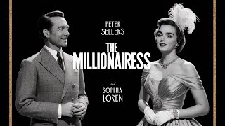 The Millionairess 1960 Film in English Peter Sellers Sophia Loren [upl. by Adnerol]