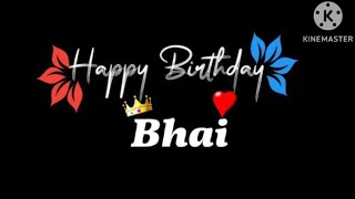 brother birthday songbirthday song for brotherhappy birthday status Bhaihappy birthday bhai [upl. by Natan]