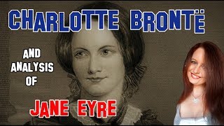 English Literature  Charlotte Brontë and her masterpiece Jane Eyre [upl. by Anirbys583]