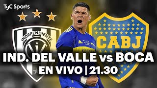 EN VIVO 🔴 INDEPENDIENTE DEL VALLE vs BOCA JUNIORS  Copa Sudamericana [upl. by Nnylarak]