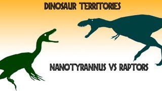 Dinosaur Territories  Nanotyrannus vs Velociraptors [upl. by Islaen433]