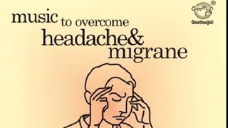 Music Therapy To Overcome Headache amp Migrane [upl. by Zak]