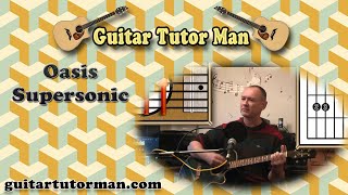 Supersonic  Oasis  Acoustic Guitar Lesson easyish [upl. by Stanfill]