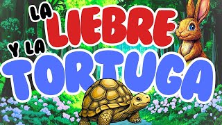 La LIEBRE y la TORTUGA 🐰🐢 CUENTO INFANTIL narrado en ESPAÑOL 📖🔊 con ILUSTRACIONES COLORIDAS 🖼️📚 [upl. by Euqininod]