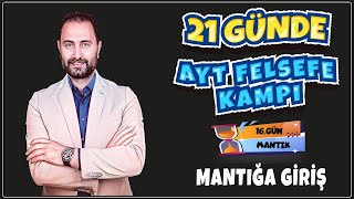 Mantığa Giriş  21 Günde AYT Felsefe Kampı 16Gün  AYT 2025 [upl. by Agrippina]