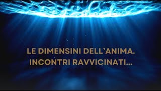 “LE DIMENSIONI DELL’ANIMA INCONTRI RAVVICINATI” Rubrica a cura di Riccardo Casari 71024 [upl. by Lateehs]