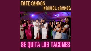 Se Quita Los Tacones [upl. by Bonnes]