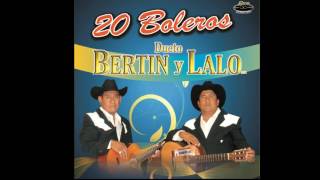 Dueto Bertin y Lalo  La Piedrecita [upl. by Landis357]