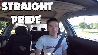 Straight Pride Rant [upl. by Ocinom]