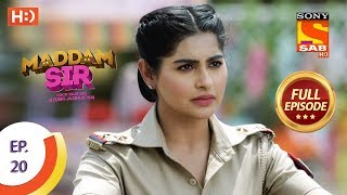 Maddam Sir  Ep 20  Full Episode  20th March 2020 [upl. by Ecylla]