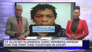 23 Alleged Klansman Gang Members Appear for the 1st time Together in Court  TVJ News [upl. by Sillaw]