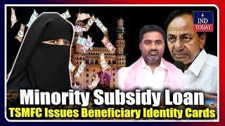 Minority Subsidy Loan TSMFC Issues Beneficiary Identity Cards  IND Today [upl. by Schechinger165]