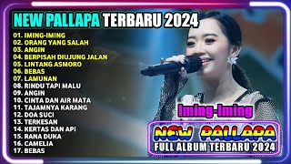 IMING IMING  ORANG YANG SALAH  NEW PALLAPA FULL ALBUM TERBARU 2024 [upl. by O'Mahony348]