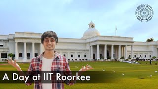 A day at IIT Roorkee [upl. by Bekelja]