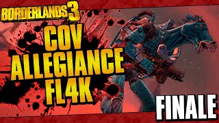 Borderlands 3  COV Allegiance FL4K Funny Moments And Drops  Finale [upl. by Shaer]