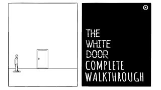 The White Door Complete Walkthrough [upl. by Namya]