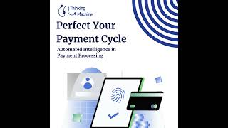 Automated Intelligence in Payment Processing ThinkingMachine [upl. by Kcid]