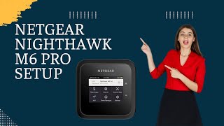 Netgear nighthawk m6 pro setup [upl. by Xenos]