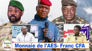 URGENT Franc CFA et la monnaie du Sahel AES La valeur de la monnaie Sahel [upl. by Anual]