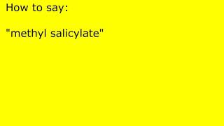 How to pronounce methyl salicylate [upl. by Naharba]