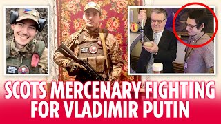 Scots mercenary fighting for Vladimir Putin in Ukraine unmasked as former Tennent’s brewery worker [upl. by Howarth526]