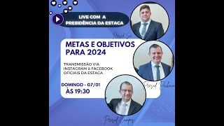 Estaca Tubarão Metas e objetivos para 2024 [upl. by Mitch859]