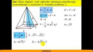 Objętość i pole całkowite ostrosłupa prawidłowego czworokątnego  Matfiz24pl [upl. by Feirahs663]