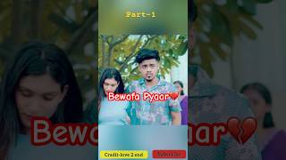 Bewafa Se Pyar kiya sad song ￼new part 1 sadstatus love vairalvideo new [upl. by Eiramanig885]