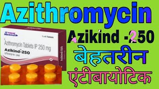 Azikind 250  500 mg Tablets Uses in Hindi  Azithromycin Tablets IP 250 mg  500 mg [upl. by Jaworski429]