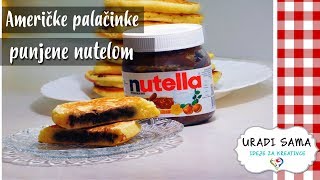 Kako da napravite Američke palačinke punjene nutelom  RECEPT [upl. by Annaeiluj527]