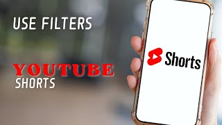 How to Use Filters on YouTube Shorts [upl. by Melbourne463]