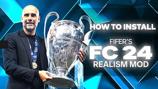 How To Install FIFERs Realism Mod For FC 24  1000 Faces amp More FREE [upl. by Margo225]