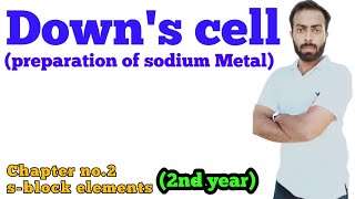 Downs cell full explaintion  preparation of sodium Metal  2nd year chno2sblock elements [upl. by Hugh527]