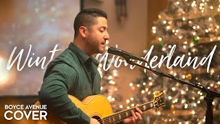 Winter Wonderland Boyce Avenue acoustic Christmas song cover on Spotify amp Apple [upl. by Rofotsirk]