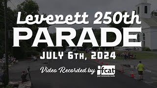 Leverett 250th Parade  July 6 2024 [upl. by Asenab7]