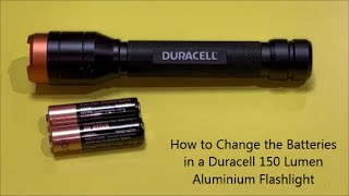 How to Change the Batteries in a Duracell 150 Lumen Aluminium Flashlight [upl. by Viva]