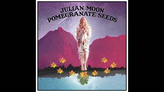 Julian Moon  Pomegranate Seeds Official Audio [upl. by Hsur]