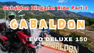 Gabaldon Dingalan Ride Part 1 Gabaldon using my Evo Deluxe 150 [upl. by Urial312]