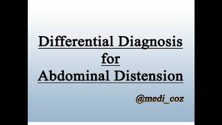 Differential Diagnosis for Abdominal distension AbdomenMedico [upl. by Laetitia]