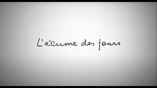 LEcume des Jours  Bande annonce [upl. by Orlov]