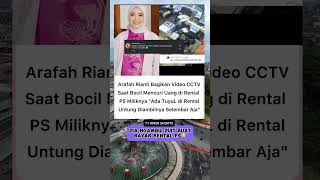 Arafah bagikan video CCTV saat bocil mencuri uang dirental PS miliknya arafah [upl. by Mcroberts864]