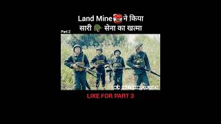 Land Mine 💣 ने किया सारी 🪖 सेना का खात्मा shorts [upl. by Akcinehs]