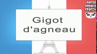 Gigot dagneau  How To Pronounce  French Native Speaker [upl. by Farkas517]