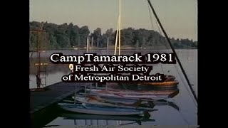 Camp Tamarack 1981 Fresh air Society of Detroit [upl. by Joash]