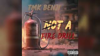 tmk benji  not a drill Freestyle [upl. by Artima344]