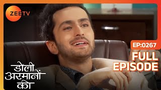 Ishaan को पता लगी Samrat की चाल  Doli Armaanon Ki  Full Ep 267  ZEE TV [upl. by Enelrahc]